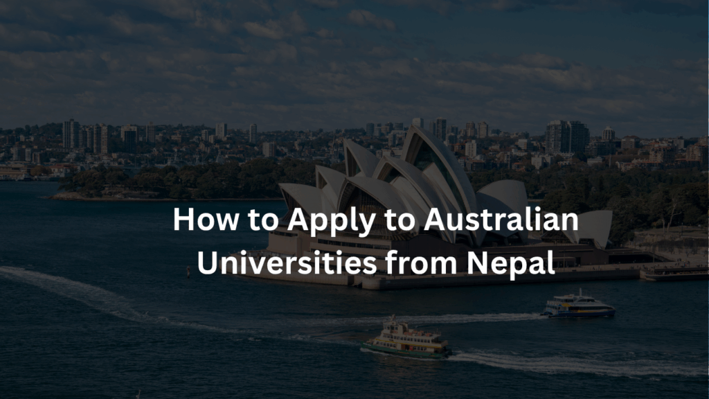 How to Apply to Australian Universities from Nepal