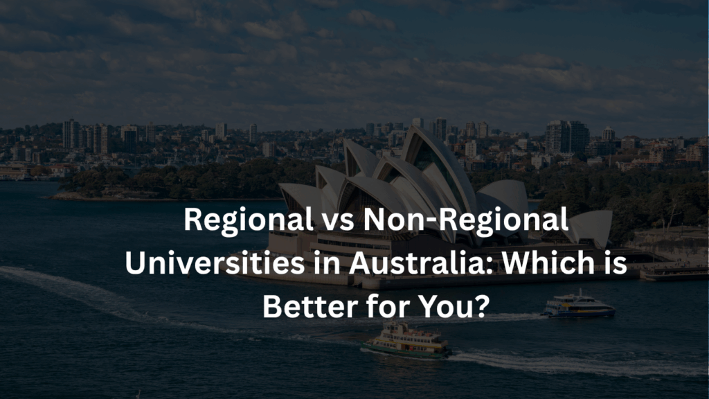 Regional vs Non-Regional Universities in Australia