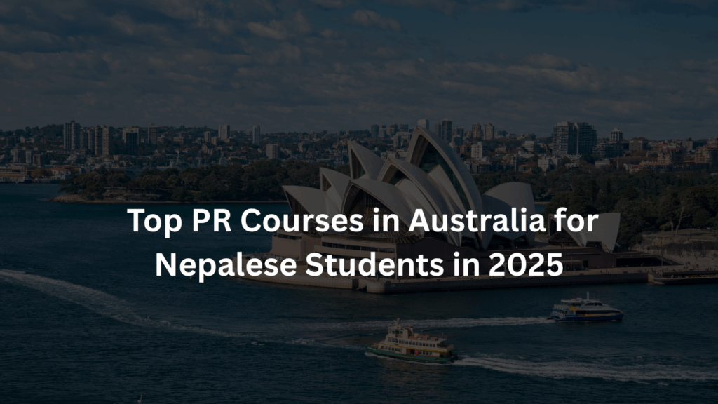 Top PR Courses in Australia for Nepalese Students in 2025