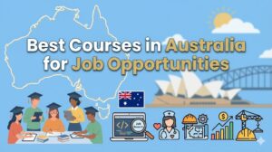 Best Courses in Australia for Job Opportunities in 2025